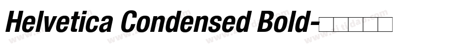 Helvetica Condensed Bold字体转换